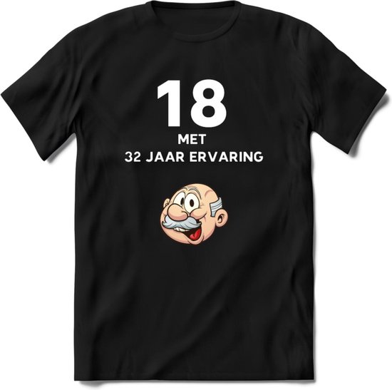 18 met 32 jaar ervaring T-Shirt | Grappig Abraham 50 Jaar Verjaardag Kleding Cadeau | Dames – Heren - Zwart - L