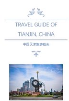 Fantastic China Travelling - Travel Guide of Tianjin, China