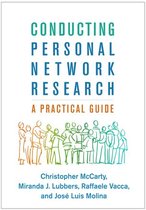 Methodology in the Social Sciences Series - Conducting Personal Network Research