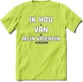 Ik Hou Van Mijn Vriendin T-Shirt | Bier Kleding | Feest | Drank | Grappig Verjaardag Cadeau | - Groen - XL