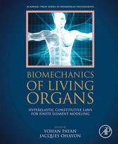 Biomechanics of Living Organs