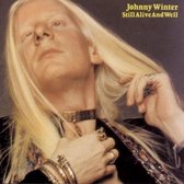Johnny Winter - Still Alive And Well (CD)