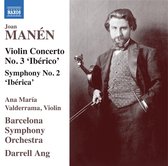 Darrell Ang - Ana Maria Valderrama - Barcelona Sym - Joan Manen: Violin Concerto No. 3 'Iberico' - Symp (2 CD)