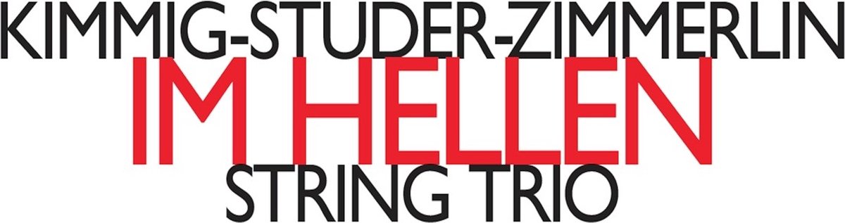 Trio Kimmig-Studer-Zimmerlin - In Hellen (CD)