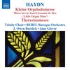 Trinity Choir & Rebel Baroque Orchestra, Jane Glover - Haydn: Kleine Orgelsolomesse/Theresienmesse (CD)