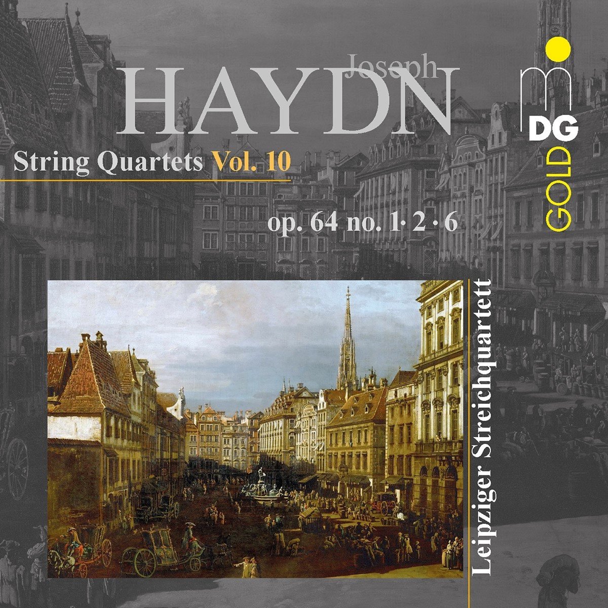 Leipziger Streichquartett - Haydn: String Quartets Vol. 10: Op. 64 No. 1, 2, 6 (CD)