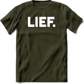 Lief - Valentijn T-Shirt | Grappig Valentijnsdag Cadeautje voor Hem en Haar | Dames - Heren - Unisex | Kleding Cadeau | - Leger Groen - XXL