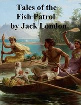 Tales of the Fish Patrol