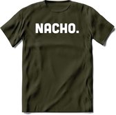 Nacho - Snack T-Shirt | Grappig Verjaardag Kleding Cadeau | Eten En Snoep Shirt | Dames - Heren - Unisex Tshirt | - Leger Groen - XXL