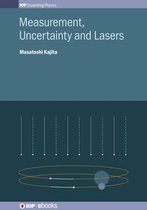 Measurement, Uncertainty and Lasers
