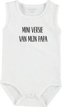 Baby Rompertje met tekst 'Mini versie van mijn papa' | mouwloos l | wit zwart | maat 62/68 | cadeau | Kraamcadeau | Kraamkado