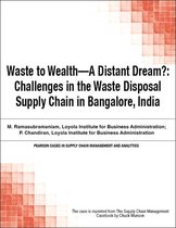 Waste to Wealth - a Distant Dream?