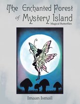 The Enchanted Forest of Mystery Island