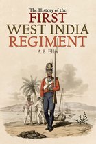 The History of the First West India Regiment