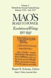 Mao's Road to Power - Mao's Road to Power: Revolutionary Writings, 1912-49: v. 5: Toward the Second United Front, January 1935-July 1937