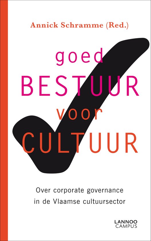 Livre intitulé 'Bonne gouvernance pour la culture' en grandes lettres, avec un titre rouge et le sous-titre 'Sur la gouvernance d'entreprise dans le secteur culturel flamand'.