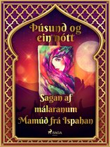 Þúsund og ein nótt 25 - Sagan af málaranum Mamúð frá Ispahan (Þúsund og ein nótt 25)