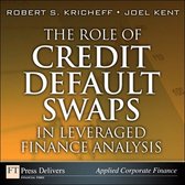 The Role of Credit Default Swaps in Leveraged Finance Analysis