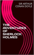 THE ADVENTURES OF SHERLOCK Holmes