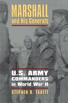 Modern War Studies - Marshall and His Generals