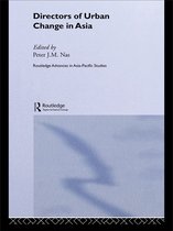 Routledge Advances in Asia-Pacific Studies - Directors of Urban Change in Asia