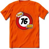 76 Jaar Hoera Verkeersbord T-Shirt | Grappig Verjaardag Cadeau | Dames - Heren | - Oranje - 3XL