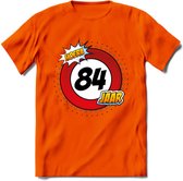 84 Jaar Hoera Verkeersbord T-Shirt | Grappig Verjaardag Cadeau | Dames - Heren | - Oranje - L