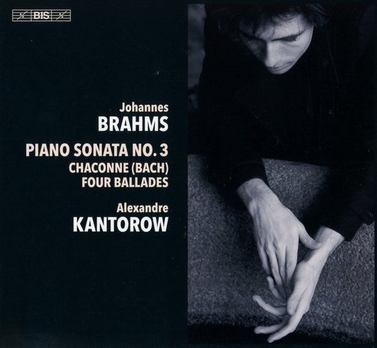 Foto: Alexandre kantorow brahms piano sonata no 3 chaconne 4 ballades super audio cd 