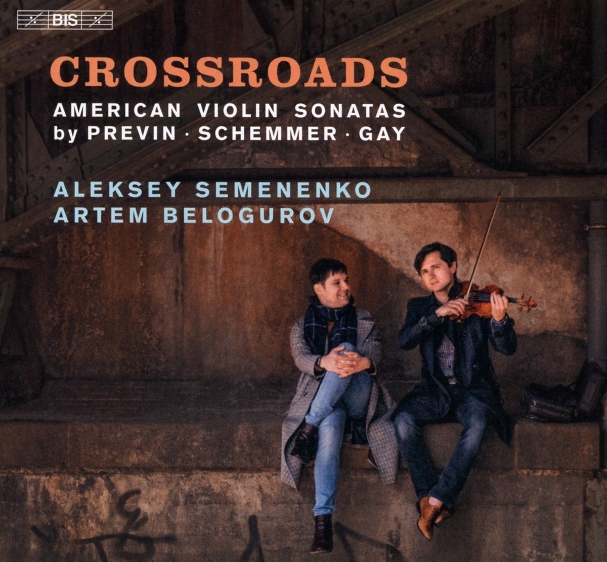 Aleksey Semenenko & Artem Belogurov - Crossroads - American Violin Sonatas (SACD)