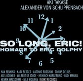 Alexander Von Schlippenbach & Aki Takase - So Long, Eric! - Homage To Eric Dolby (CD)