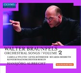 Konzerthausorchester Berlin, Hansjörg Albrecht - Braunfels: Orchesterlieder Volume 2 (CD)