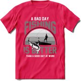 A Bad Day Fishing - Vissen T-Shirt | Grijs | Grappig Verjaardag Vis Hobby Cadeau Shirt | Dames - Heren - Unisex | Tshirt Hengelsport Kleding Kado - Roze - S