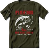 Fishing Has No Age Limit - Vissen T-Shirt | Blauw | Grappig Verjaardag Vis Hobby Cadeau Shirt | Dames - Heren - Unisex | Tshirt Hengelsport Kleding Kado - Leger Groen - S