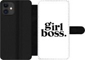 Bookcase Geschikt voor iPhone 11 telefoonhoesje - Spreuken - Girl boss - Quotes - Met vakjes - Wallet case met magneetsluiting