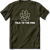 Talk To The Paw - Katten T-Shirt Kleding Cadeau | Dames - Heren - Unisex | Kat / Dieren shirt | Grappig Verjaardag kado | Tshirt Met Print | - Leger Groen - XL