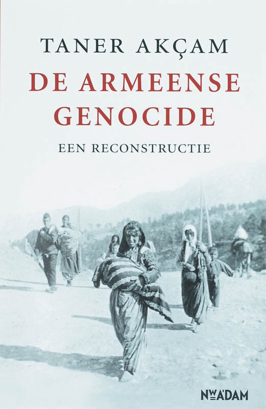 De Armeense genocide; een reconstructie