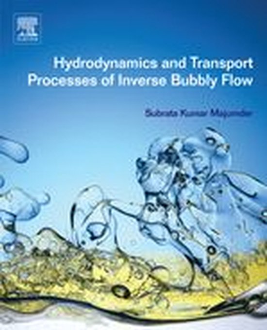 Hydrodynamics and Transport Processes of Inverse Bubbly Flow - cover