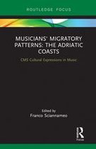 CMS Cultural Expressions in Music - Musicians' Migratory Patterns: The Adriatic Coasts