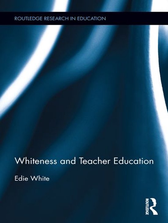 Whiteness and Teacher Education - cover