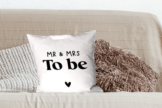 Coussins décoratifs - Oreillers Salon - 45x45 cm - Citations - 'Mr & Mrs to be' - Cœur - Proverbes