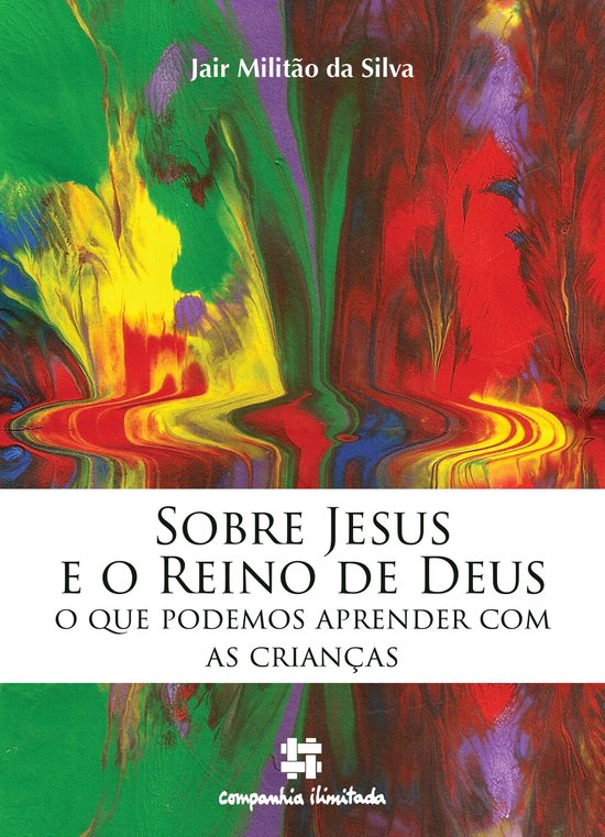 Sobre Jesus e o Reino de Deus: o que podemos aprender com as ... - cover