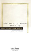 Babil Yaratılış Destanı Enuma Eliş