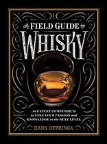 A A Field Guide to Whisky