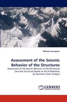 Assessment of the Seismic Behavior of the Structures