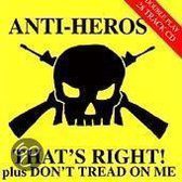 That's Right!/Don't Tread On Me