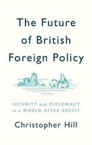 The Future of British Foreign Policy