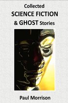 Collected Series - Collected Science Fiction and Ghost Stories