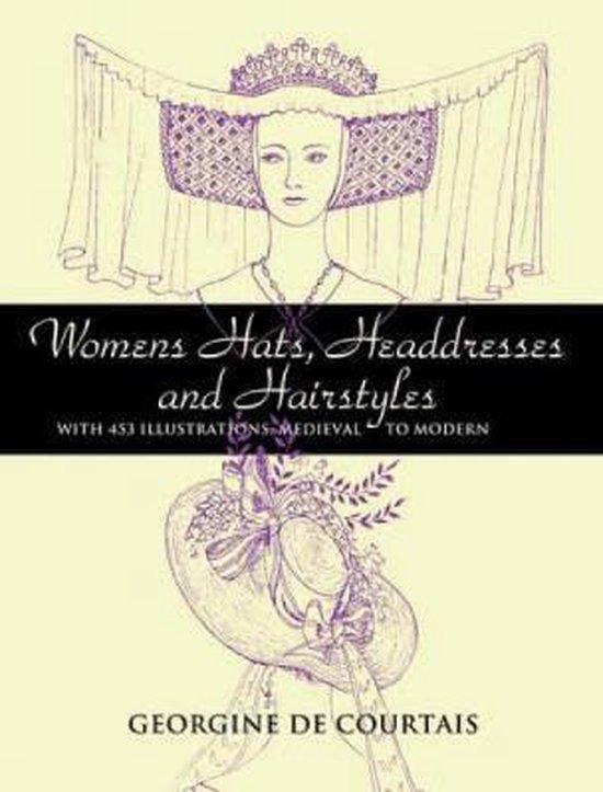 Women's Hats, Headdresses And Hairstyles - cover
