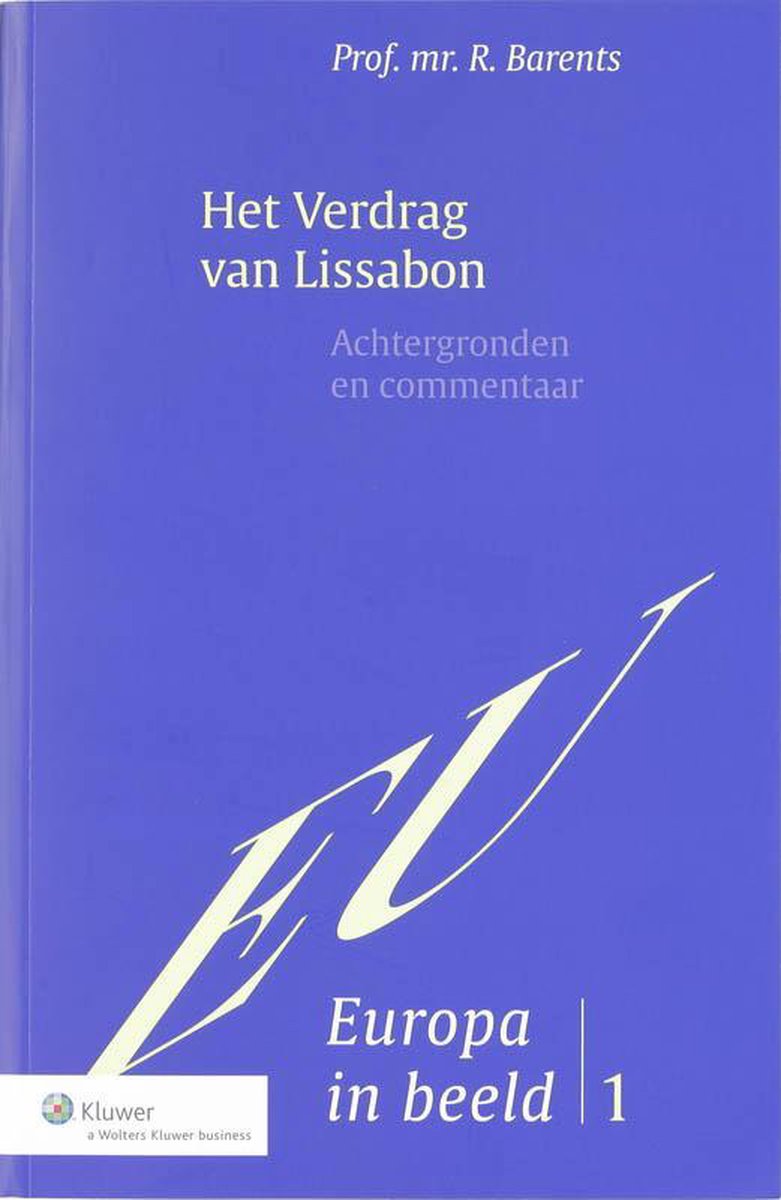 Het verdrag van Lissabon 9789013051001 R.