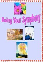 Being Your Symphony